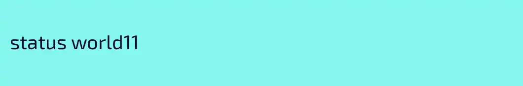 status world11